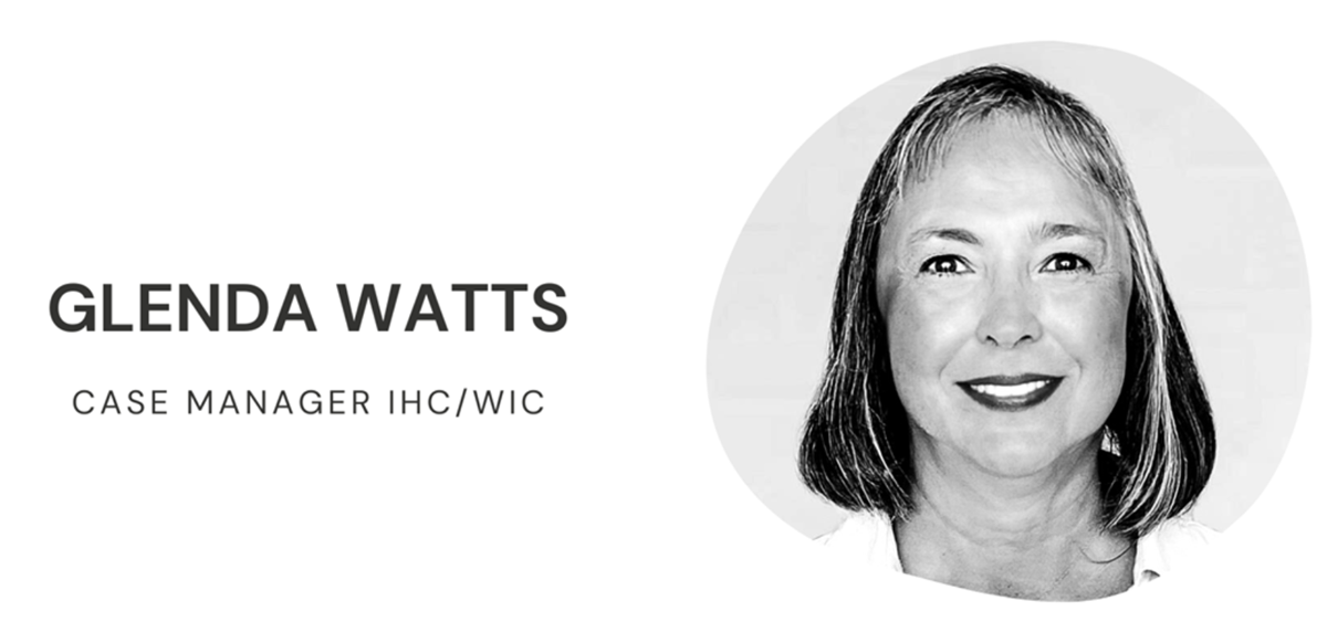 Glenda Watts, Case Manager IHC/WIC